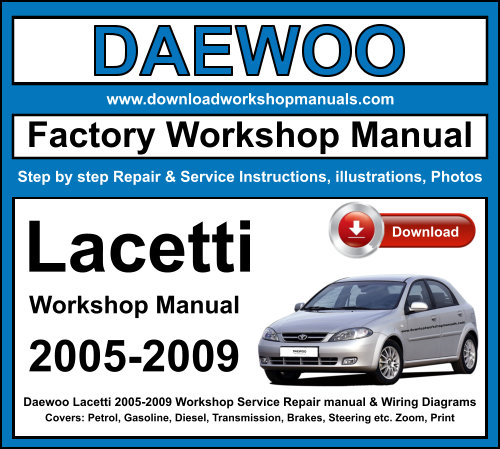 Daewoo Lacetti 2005-2009 Workshop Repair Manual Download