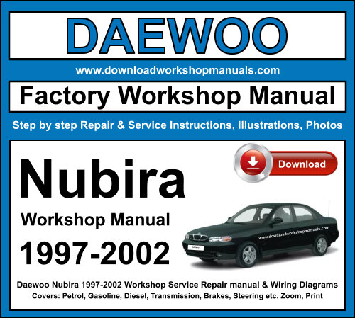 Daewoo Nubira 1997-2002 Workshop Repair Manual Download