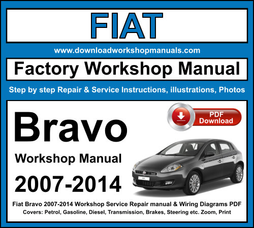 Fiat Bravo 2007-2014 Workshop Repair Manual Download