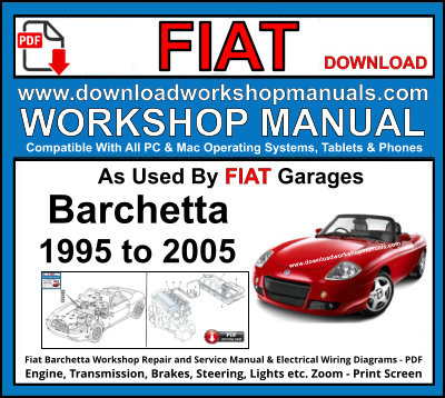 Fiat Barchetta Workshop Repair Manual 1995 to 2005