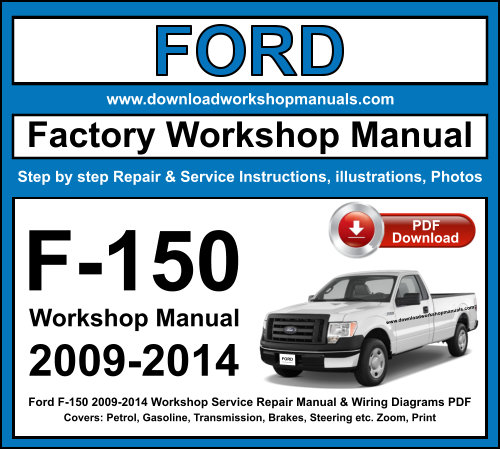 Ford F-150 2009-2014 Workshop Repair Manual Download