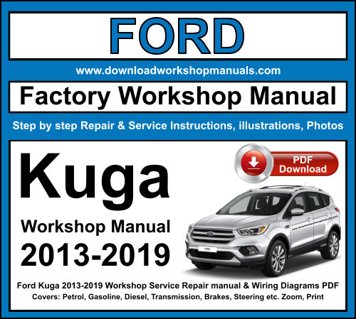 Ford Kuga 2013-2019 Workshop Repair Manual Download PDF