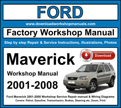 Ford Maverick 2001-2008 Workshop Repair Manual Download