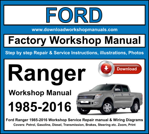 Ford Ranger 1985-2016 Workshop Repair Manual Download