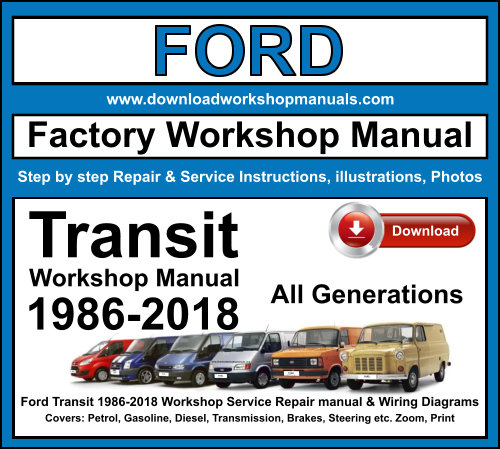 Ford Transit 1986-2018 Workshop Repair Manual Download