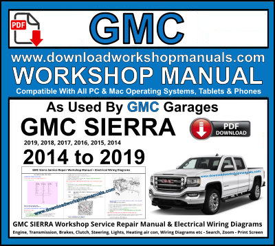 GMC Sierra Workshop Manual 2014 to 2019