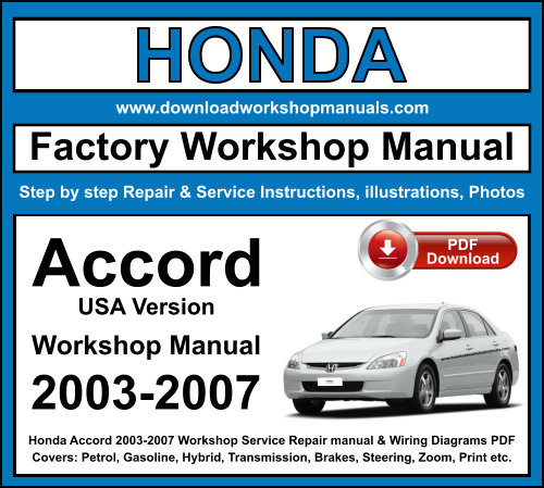 Honda Accord 2003-2007 Workshop Repair Manual Download