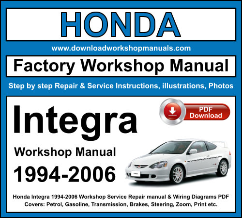 Honda Integra 1994-2006 Workshop Repair Manual Download