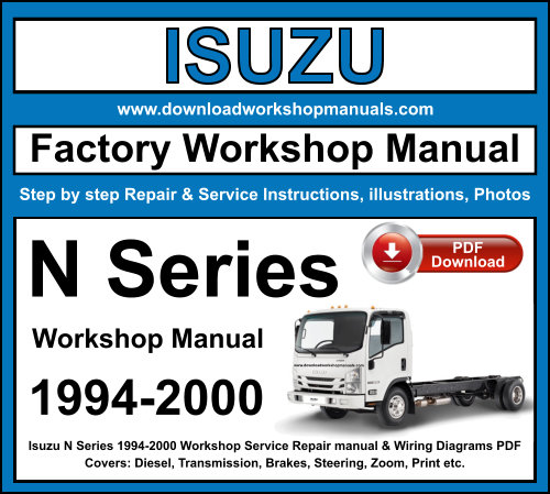 Isuzu N Series 1994-2000 Workshop Repair Manual Download