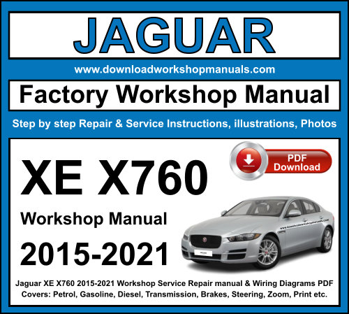 Jaguar XE X760 2015-2021 Workshop Repair Manual Download