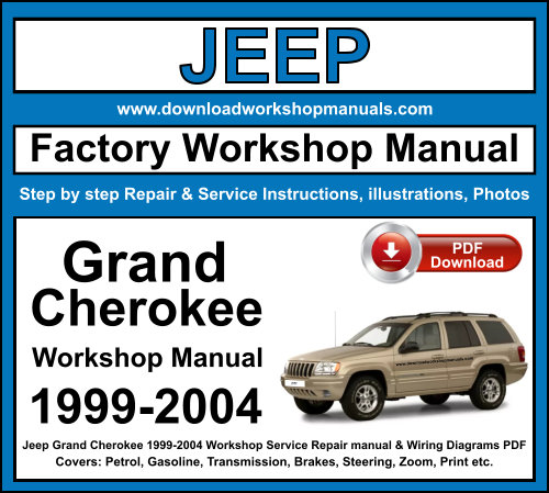 Jeep Grand Cherokee 1999-2004 Workshop Repair Manual Download