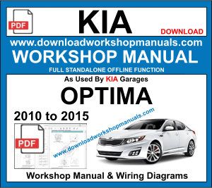 Kia Optima Workshop Service Repair Manual 2010 to 2015