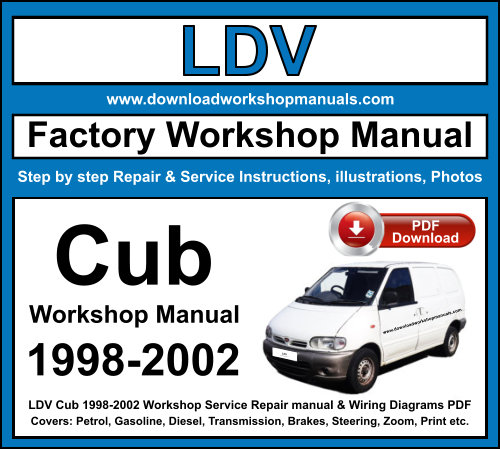 LDV Cub 1998-2002 Workshop Repair Manual Download