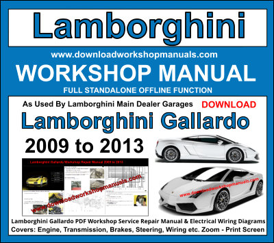 Lamborghini Gallardo Workshop Repair Manual 2009 to 2013