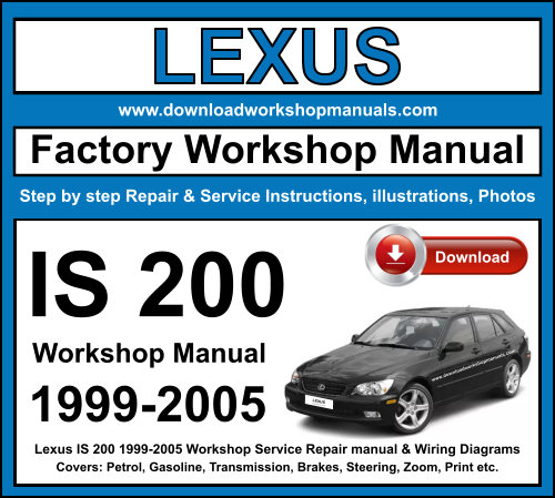 Lexus IS 200 1999-2005 Workshop Repair Manual Download