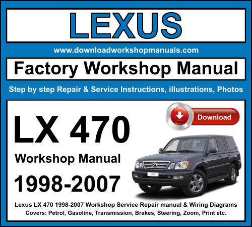 Lexus LX 470 1998-2007 Workshop Repair Manual Download