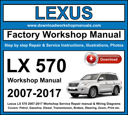 Lexus LX 570 2007-2017 Workshop Repair Manual Download