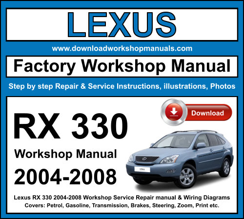 Lexus RX 330 2004-2008 Workshop Repair Manual Download