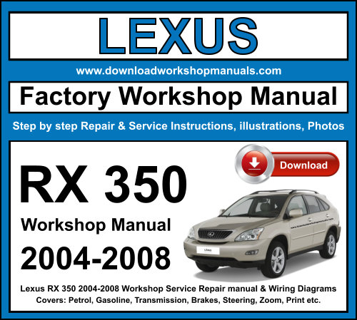 Lexus RX 350 2004-2008 Workshop Repair Manual Download