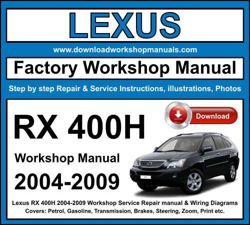 Lexus RX 400H 2004-2009 Workshop Repair Manual Download