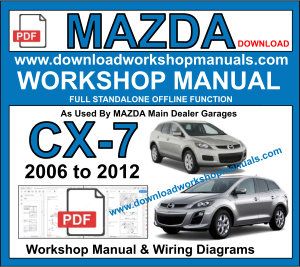 Mazda CX-7 Workshop Service Repair Manual Download