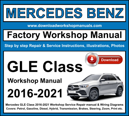 Mercedes GLE Class 2016-2021 Workshop Repair Manual Download