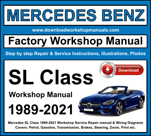 Mercedes SL Class 1989-2021 Workshop Repair Manual Download