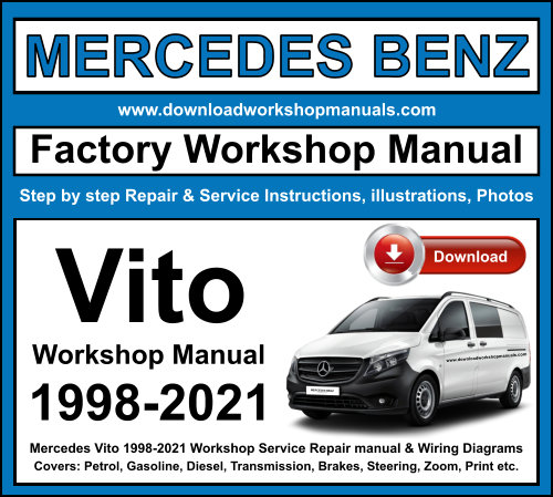 Mercedes Vito 1998-2021 Workshop Repair Manual Download