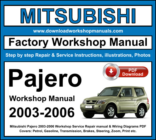 Mitsubishi Pajero 2003-2006 Workshop Repair Manual Download