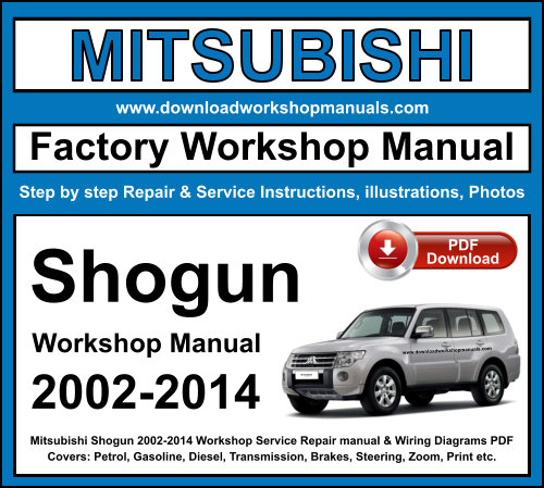 Mitsubishi Shogun 2002-2014 Workshop Repair Manual Download