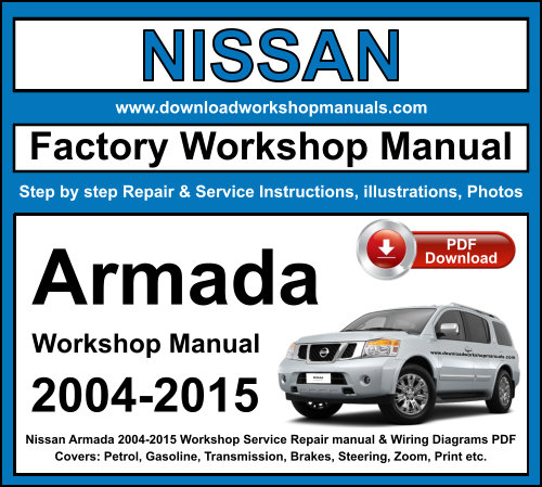 Nissan Armada 2004-2015 Workshop Repair Manual Download