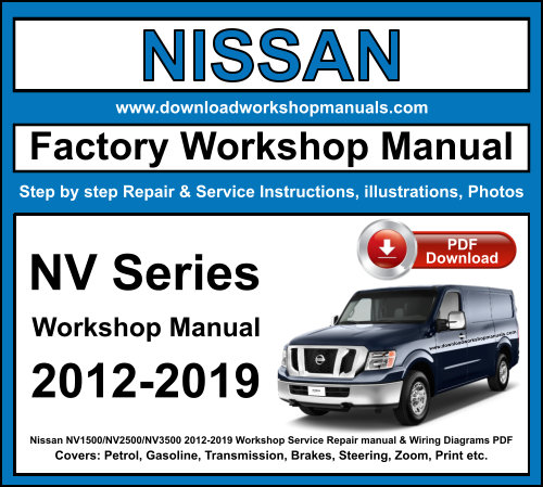 Nissan NV Series 2012-2019 Workshop Repair Manual Download