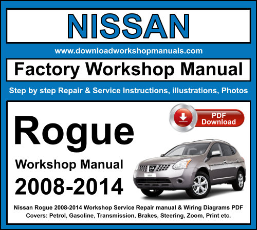 Nissan Rogue 2008-2014 Workshop Repair Manual Download