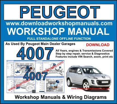 Peugeot 4007 Workshop Repair Manual 2007 to 2013