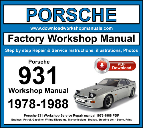 Porsche 931 Workshop Repair Manual Download 1978-1988