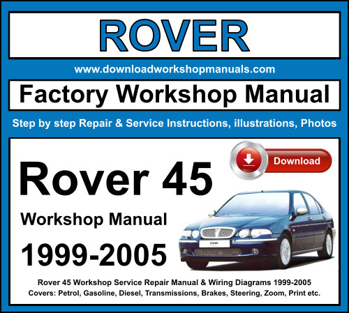 Rover 45 Workshop Repair Manual Download 1999-2005