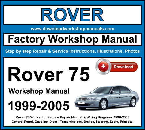 Rover 75 Workshop Repair Manual Download 1999-2005