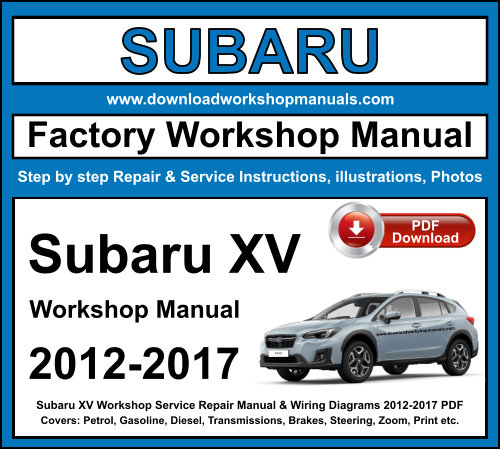 Subaru XV Workshop Repair Manual Download 2012-2017