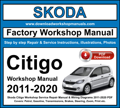 Skoda Citigo Workshop Repair Manual Download 2011-2020