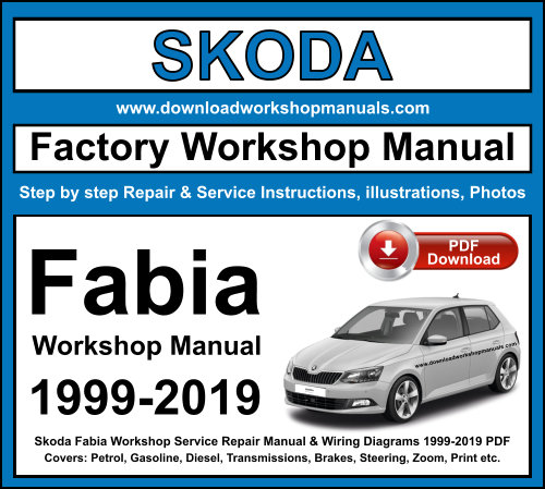 Skoda Fabia Workshop Repair Manual Download 1999-2019