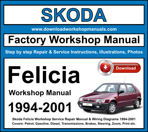 Skoda Felicia Workshop Repair Manual Download 1994-2001