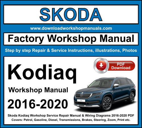 Skoda Kodiaq Workshop Repair Manual Download 2016-2020