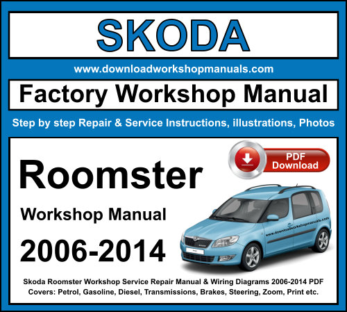 Skoda Roomster Workshop Repair Manual Download 2006-2014