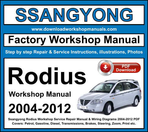 Ssangyong Rodius Workshop Repair Manual Download 2004-2012