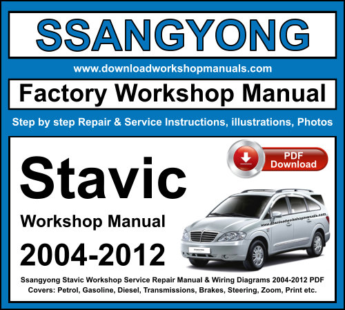 Ssangyong Stavic Workshop Repair Manual Download 2004-2012