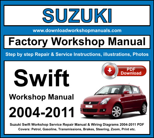 Suzuki Swift Workshop Repair Manual Download 2004-2011