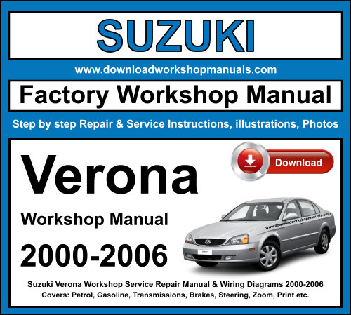 Suzuki Verona Workshop Repair Manual Download 2000-2006