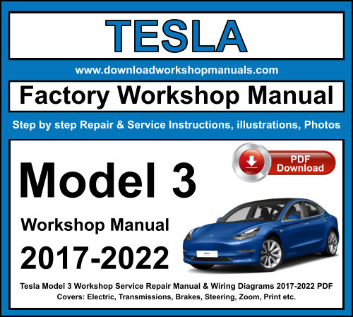 Tesla Model 3 Workshop Repair Manual Download 2017-2022