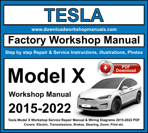 Tesla Model X Workshop Repair Manual Download 2015-2022