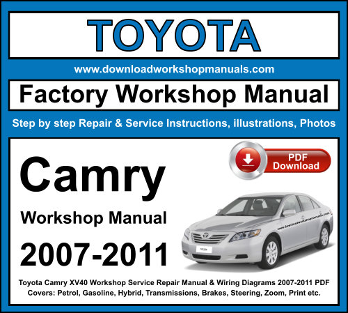 Toyota Camry XV40 Workshop Repair Manual Download 2007-2011